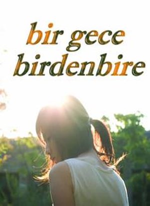 Bir_Gece_Birdenbire