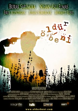Oldur_Beni_Afis_02