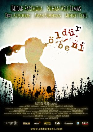 Oldur_Beni_Afis_01