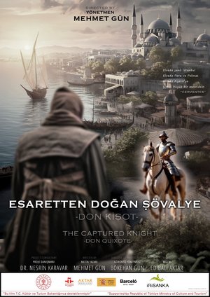 Esaretten_Dogan_Sovalye_Don_Kisot_Afis