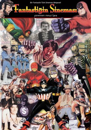 Bir_Fantastik_Turk_Sinemasi_Belgeseli_Fantastigin_Sinemasi_Afis_02