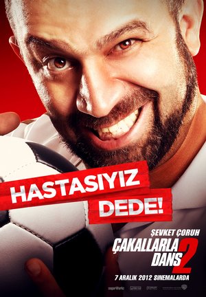 Cakallarla_Dans_2_Hastasiyiz_Dede_Afis_07